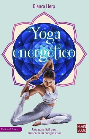 YOGA ENERGÉTICO | 9788499175287 | HERP, BLANCA | Galatea Llibres | Llibreria online de Reus, Tarragona | Comprar llibres en català i castellà online