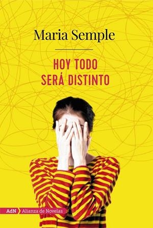 HOY TODO SERÁ DISTINTO | 9788491810933 | SEMPLE, MARIA | Galatea Llibres | Librería online de Reus, Tarragona | Comprar libros en catalán y castellano online