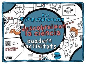 ELS SUPERTAFANERS DESCOBREIXEN LA CIÈNCIA | 9788499742854 | Galatea Llibres | Llibreria online de Reus, Tarragona | Comprar llibres en català i castellà online