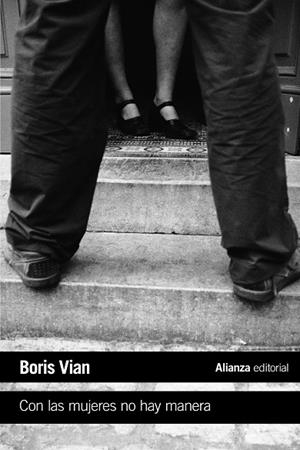 CON LAS MUJERES NO HAY MANERA | 9788491811459 | VIAN, BORIS | Galatea Llibres | Librería online de Reus, Tarragona | Comprar libros en catalán y castellano online