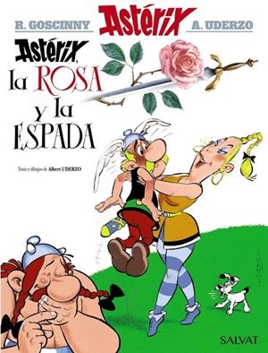 ASTÉRIX, LA ROSA Y LA ESPADA | 9788469602768 | UDERZO, ALBERT | Galatea Llibres | Llibreria online de Reus, Tarragona | Comprar llibres en català i castellà online