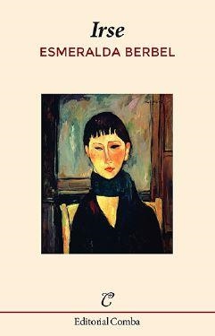 IRSE | 9788494720369 | BERBEL, ESMERALDA | Galatea Llibres | Librería online de Reus, Tarragona | Comprar libros en catalán y castellano online