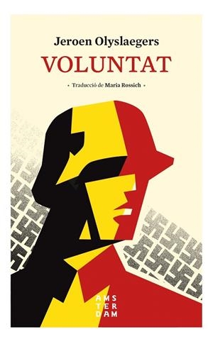 VOLUNTAT | 9788416743674 | OLYSLAEGERS, JEROEN | Galatea Llibres | Librería online de Reus, Tarragona | Comprar libros en catalán y castellano online