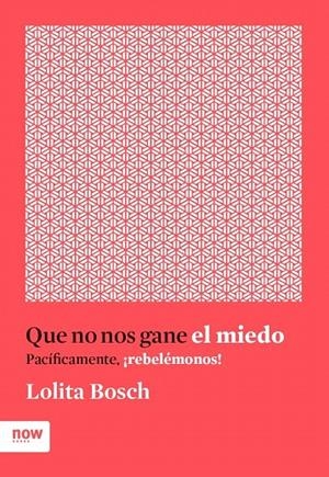 QUE NO NOS GANE EL MIEDO | 9788416245635 | BOSCH I SANS, LOLITA | Galatea Llibres | Llibreria online de Reus, Tarragona | Comprar llibres en català i castellà online