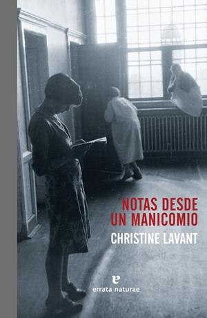 NOTAS DESDE UN MANICOMIO | 9788416544707 | LAVANT, CHRISTINE | Galatea Llibres | Librería online de Reus, Tarragona | Comprar libros en catalán y castellano online