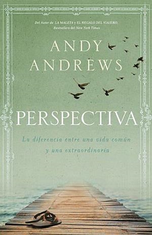 PERSPECTIVA | 9781602550582 | ANDREWS, ANDY | Galatea Llibres | Llibreria online de Reus, Tarragona | Comprar llibres en català i castellà online