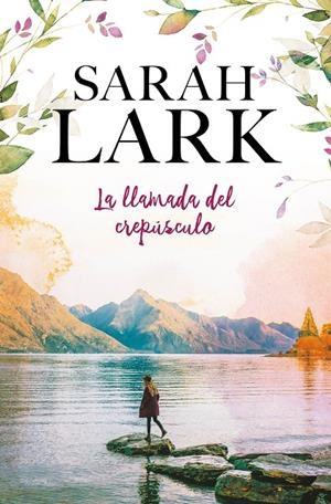 LA LLAMADA DEL CREPÚSCULO | 9788416712939 | LARK, SARAH | Galatea Llibres | Librería online de Reus, Tarragona | Comprar libros en catalán y castellano online