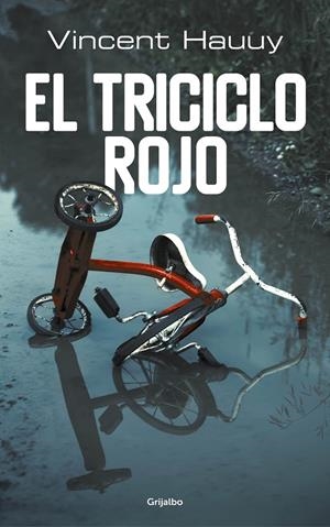 EL TRICICLO ROJO | 9788425356568 | HAUUY, VINCENT | Galatea Llibres | Llibreria online de Reus, Tarragona | Comprar llibres en català i castellà online