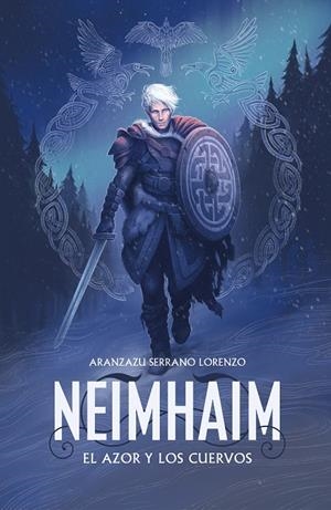 NEIMHAIM. EL AZOR Y LOS CUERVOS | 9788401021701 | SERRANO LORENZO, ARANZAZU | Galatea Llibres | Llibreria online de Reus, Tarragona | Comprar llibres en català i castellà online