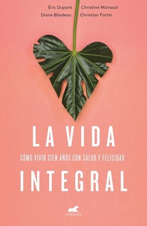 LA VIDA INTEGRAL | 9788416076352 | DUPONT, ERIC | Galatea Llibres | Librería online de Reus, Tarragona | Comprar libros en catalán y castellano online