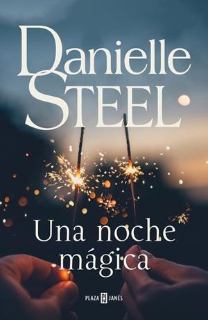 UNA NOCHE MÁGICA | 9788401021107 | STEEL, DANIELLE | Galatea Llibres | Llibreria online de Reus, Tarragona | Comprar llibres en català i castellà online