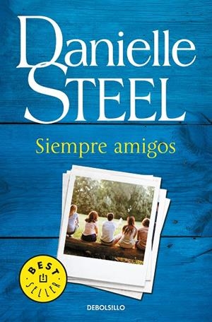 SIEMPRE AMIGOS | 9788466343794 | STEEL, DANIELLE | Galatea Llibres | Llibreria online de Reus, Tarragona | Comprar llibres en català i castellà online