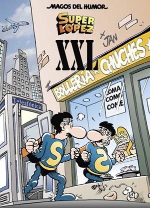 SUPERLÓPEZ XXL (MAGOS DEL HUMOR SUPERLÓPEZ 189) | 9788466663816 | JAN | Galatea Llibres | Librería online de Reus, Tarragona | Comprar libros en catalán y castellano online