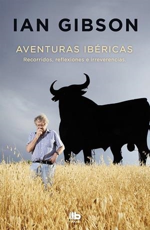 AVENTURAS IBÉRICAS | 9788490705728 | GIBSON, IAN | Galatea Llibres | Llibreria online de Reus, Tarragona | Comprar llibres en català i castellà online