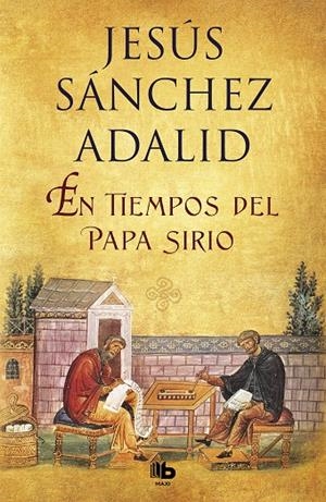 EN TIEMPOS DEL PAPA SIRIO | 9788490705018 | SÁNCHEZ ADALID, JESÚS | Galatea Llibres | Llibreria online de Reus, Tarragona | Comprar llibres en català i castellà online