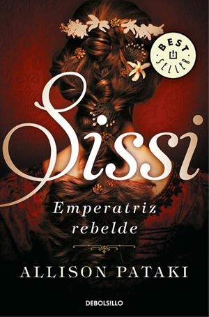 SISSI, EMPERATRIZ REBELDE (SISSI 2) | 9788466344326 | PATAKI, ALLISON | Galatea Llibres | Librería online de Reus, Tarragona | Comprar libros en catalán y castellano online