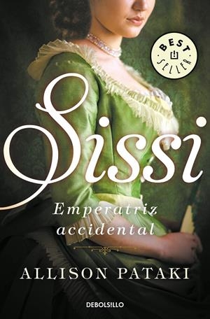 SISSI, EMPERATRIZ ACCIDENTAL (SISSI 1) | 9788466342841 | PATAKI, ALLISON | Galatea Llibres | Librería online de Reus, Tarragona | Comprar libros en catalán y castellano online