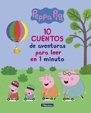 10 CUENTOS DE AVENTURAS PARA LEER EN 1 MINUTO (PEPPA PIG. PRIMERAS LECTURAS) | 9788448849726 | Galatea Llibres | Llibreria online de Reus, Tarragona | Comprar llibres en català i castellà online