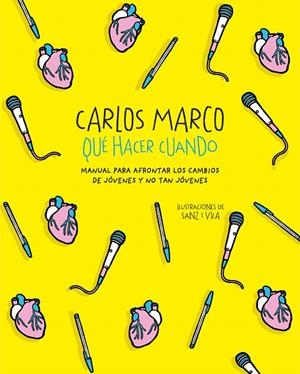 QUÉ HACER CUANDO | 9788420487366 | MARCO, CARLOS | Galatea Llibres | Llibreria online de Reus, Tarragona | Comprar llibres en català i castellà online