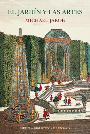 EL JARDÍN Y LAS ARTES | 9788417454043 | JAKOB, MICHAEL | Galatea Llibres | Librería online de Reus, Tarragona | Comprar libros en catalán y castellano online