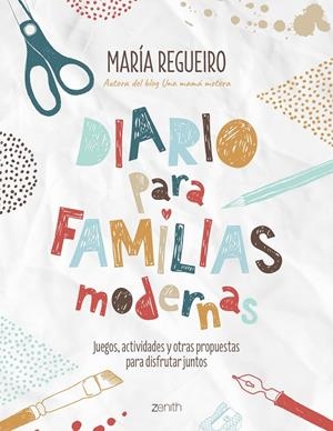 DIARIO PARA FAMILIAS MODERNAS | 9788408187752 | REGUEIRO, MARÍA | Galatea Llibres | Librería online de Reus, Tarragona | Comprar libros en catalán y castellano online