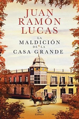 LA MALDICIÓN DE LA CASA GRANDE | 9788467052558 | LUCAS FERNÁNDEZ, JUAN RAMÓN | Galatea Llibres | Librería online de Reus, Tarragona | Comprar libros en catalán y castellano online