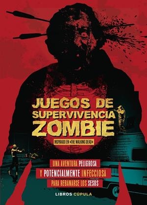 JUEGOS DE SUPERVIVENCIA ZOMBIE | 9788448023867 | WARD, JASON | Galatea Llibres | Llibreria online de Reus, Tarragona | Comprar llibres en català i castellà online