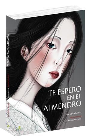 TE ESPERO EN EL ALMENDRO | 9788494829222 | ROMÁN, JOSÉ CARLOS | Galatea Llibres | Librería online de Reus, Tarragona | Comprar libros en catalán y castellano online