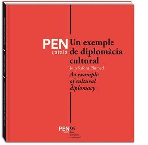 PEN CATALÀ. UN EXEMPLE DE DIPLOMACIA CULTURAL | 9788494834219 | VV.AA. | Galatea Llibres | Llibreria online de Reus, Tarragona | Comprar llibres en català i castellà online