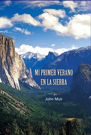 MI PRIMER VERANO EN LA SIERRA | 9788494836527 | MUHIR, JOHN | Galatea Llibres | Librería online de Reus, Tarragona | Comprar libros en catalán y castellano online