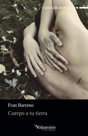 CUERPO A TU TIERRA | 9788417096540 | BARRENO, FRAN | Galatea Llibres | Librería online de Reus, Tarragona | Comprar libros en catalán y castellano online