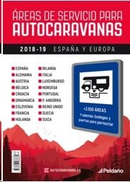 AREAS DE SERVICIO PARA AUTOCARAVANAS 2018-2019 | 9788487288760 | EDICIONES PELDAÑO, S.A. | Galatea Llibres | Librería online de Reus, Tarragona | Comprar libros en catalán y castellano online