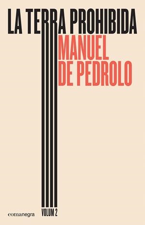 LA TERRA PROHIBIDA (VOLUM 2) | 9788417188436 | DE PEDROLO MOLINA, MANUEL | Galatea Llibres | Llibreria online de Reus, Tarragona | Comprar llibres en català i castellà online