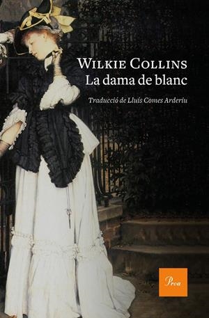LA DAMA DE BLANC | 9788475887180 | COLLINS, WILKIE | Galatea Llibres | Librería online de Reus, Tarragona | Comprar libros en catalán y castellano online