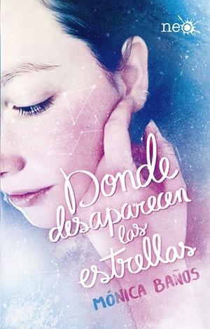 DONDE DESAPARECEN LAS ESTRELLAS | 9788417376321 | BAÑOS, MÓNICA | Galatea Llibres | Librería online de Reus, Tarragona | Comprar libros en catalán y castellano online