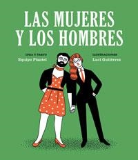 MUJERES Y LOS HOMBRES, LAS | 9788494362538 | EQUIPO PLANTEL/GUTIÉRREZ, LUCI | Galatea Llibres | Llibreria online de Reus, Tarragona | Comprar llibres en català i castellà online