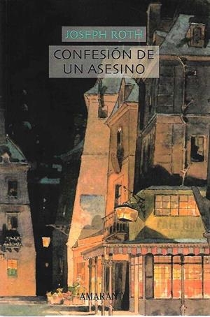 CONFESIÓN DE UN ASESINO | 9788493471965 | ROTH, JOSEPH | Galatea Llibres | Librería online de Reus, Tarragona | Comprar libros en catalán y castellano online