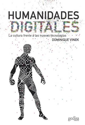 HUMANIDADES DIGITALES | 9788417341107 | VINCK, DOMINIQUE | Galatea Llibres | Librería online de Reus, Tarragona | Comprar libros en catalán y castellano online
