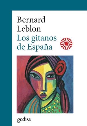 LOS GITANOS DE ESPAÑA | 9788417341275 | LEBLON, BERNARD | Galatea Llibres | Librería online de Reus, Tarragona | Comprar libros en catalán y castellano online