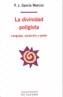 DIVINIDAD POLIGLOTA, LA | 9788480637169 | GARCIA MARCOS, F.J. | Galatea Llibres | Librería online de Reus, Tarragona | Comprar libros en catalán y castellano online