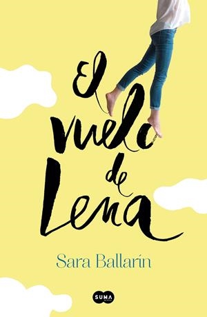 EL VUELO DE LENA | 9788491291138 | BALLARÍN, SARA | Galatea Llibres | Llibreria online de Reus, Tarragona | Comprar llibres en català i castellà online