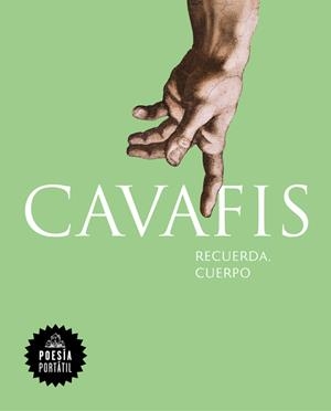 RECUERDA, CUERPO | 9788439734635 | CAVAFIS, CONSTANTINOS | Galatea Llibres | Librería online de Reus, Tarragona | Comprar libros en catalán y castellano online