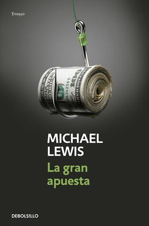 LA GRAN APUESTA | 9788466344203 | LEWIS, MICHAEL | Galatea Llibres | Llibreria online de Reus, Tarragona | Comprar llibres en català i castellà online