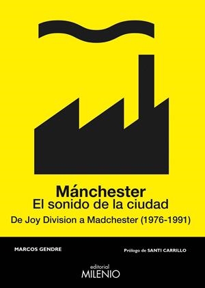 MÁNCHESTER. EL SONIDO DE LA CIUDAD | 9788497438209 | BLANCO GENDRE, MARCOS | Galatea Llibres | Librería online de Reus, Tarragona | Comprar libros en catalán y castellano online