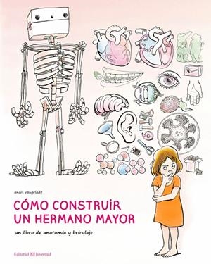 CÓMO CONSTRUIR UN HERMANO MAYOR | 9788426145215 | VAUGELADE, ANAÏS | Galatea Llibres | Librería online de Reus, Tarragona | Comprar libros en catalán y castellano online