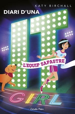 DIARI D'UNA IT GIRL 2. L'EQUIP SAPASTRE | 9788491375661 | BIRCHALL, KATY | Galatea Llibres | Llibreria online de Reus, Tarragona | Comprar llibres en català i castellà online