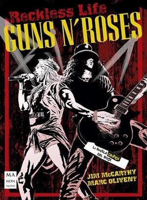 GUNS N' ROSES. LA NOVELA GRÁFICA DEL ROCK | 9788494791796 | MCCARTHY, JIM | Galatea Llibres | Librería online de Reus, Tarragona | Comprar libros en catalán y castellano online
