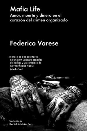 MAFIA LIFE | 9788417081775 | VARESE, FEDERICO | Galatea Llibres | Librería online de Reus, Tarragona | Comprar libros en catalán y castellano online