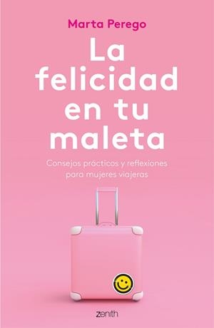 LA FELICIDAD EN TU MALETA | 9788408187745 | PEREGO, MARTA | Galatea Llibres | Llibreria online de Reus, Tarragona | Comprar llibres en català i castellà online