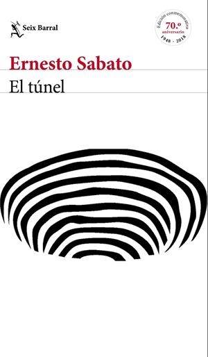 EL TUNEL - EDICIÓN CONMEMORATIVA | 9788432233883 | SABATO, ERNESTO | Galatea Llibres | Llibreria online de Reus, Tarragona | Comprar llibres en català i castellà online